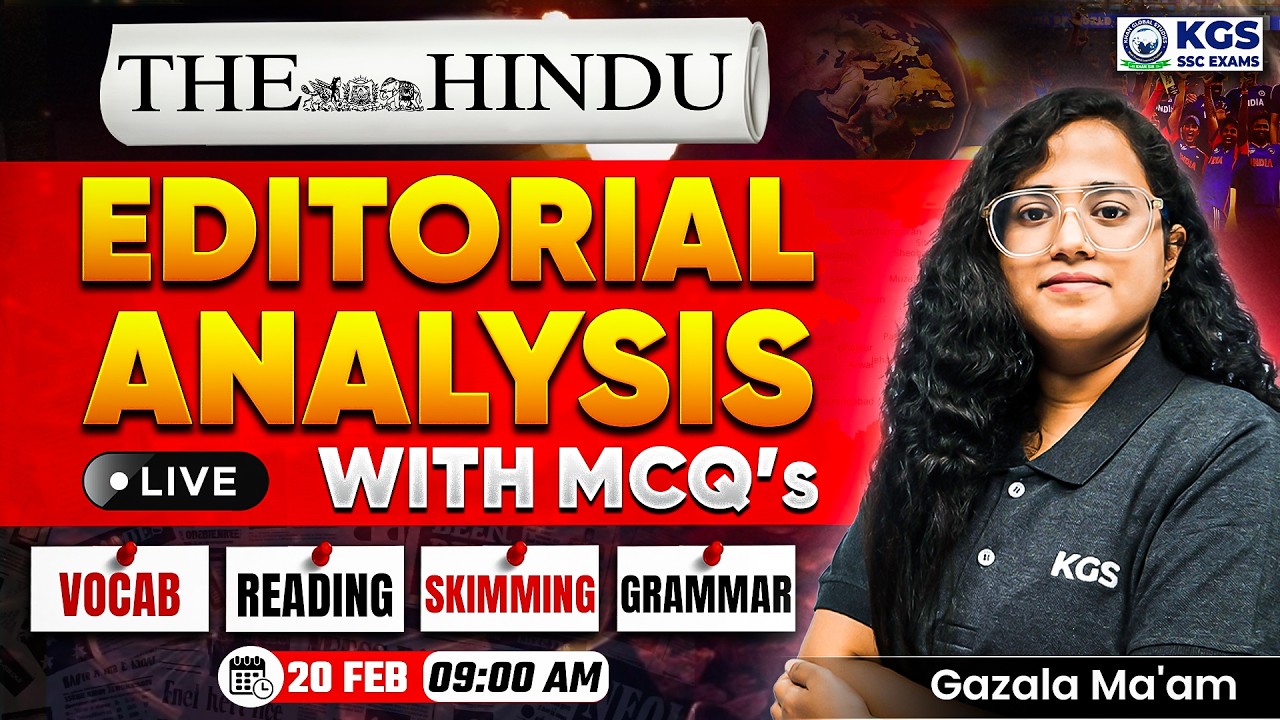 20 February 2026 | The Hindu Editorial Analysis | Vocabulary, Grammar, Skimming,Reading | Gazala Mam