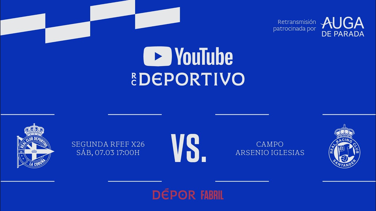 Depor Fabril - Rayo Cantabria | SEGUNDA FEDERACIÓN|TEMPORADA 25-26|OFRECIDA POR AUGA DE PARADA