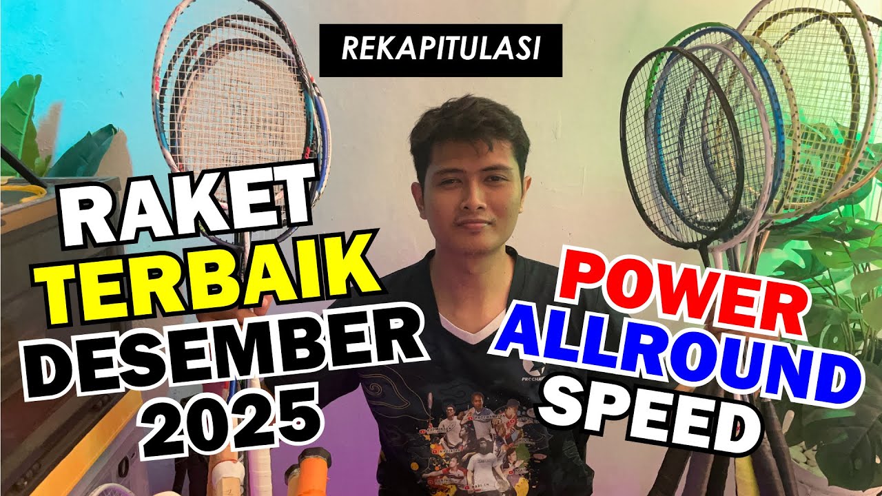 Rekapitulasi Raket Terbaik Desember 2025
