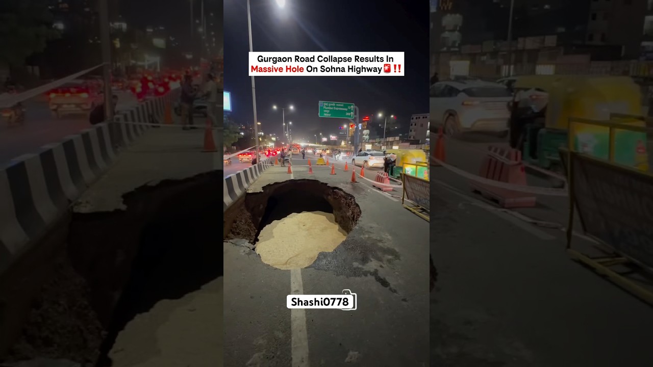 Gurgaon road collapse creates a massive crater on Sohna Highway 🚨‼️ #connaughtplace