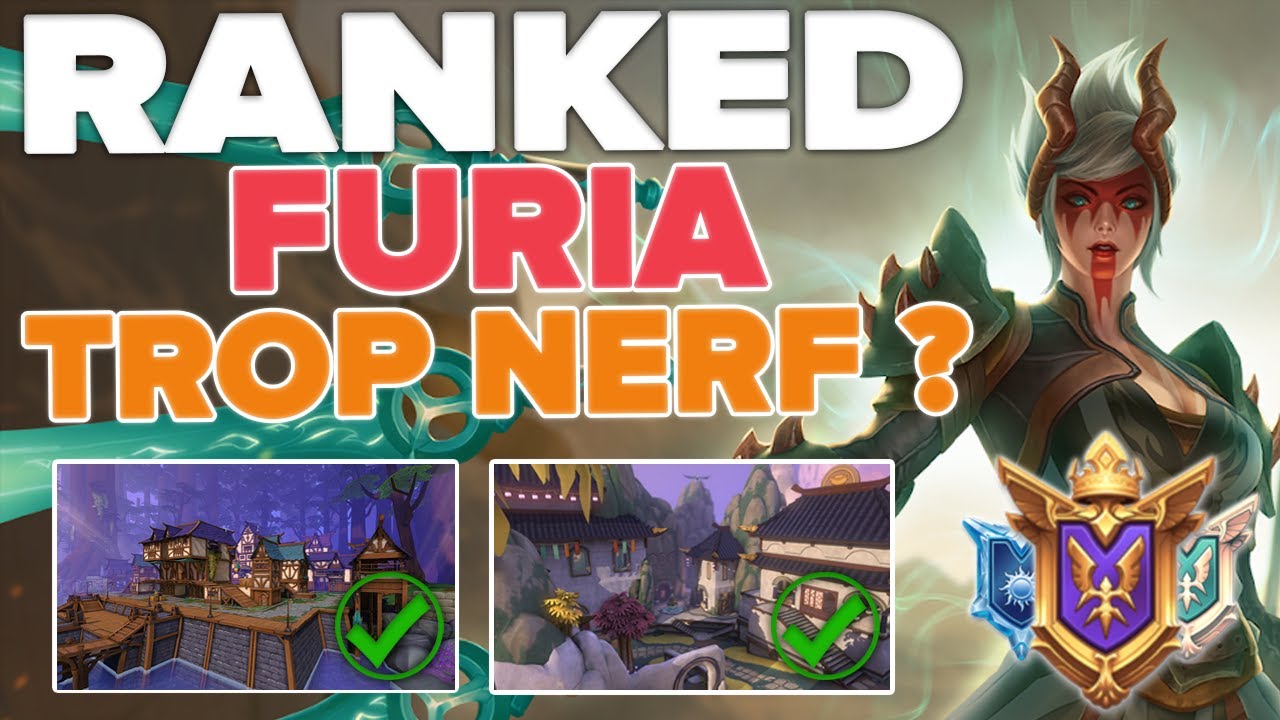 FURIA EST-ELLE TOUJOURS VIABLE APRÈS LE NERF ? (Gameplay Furia Bienveillance)
