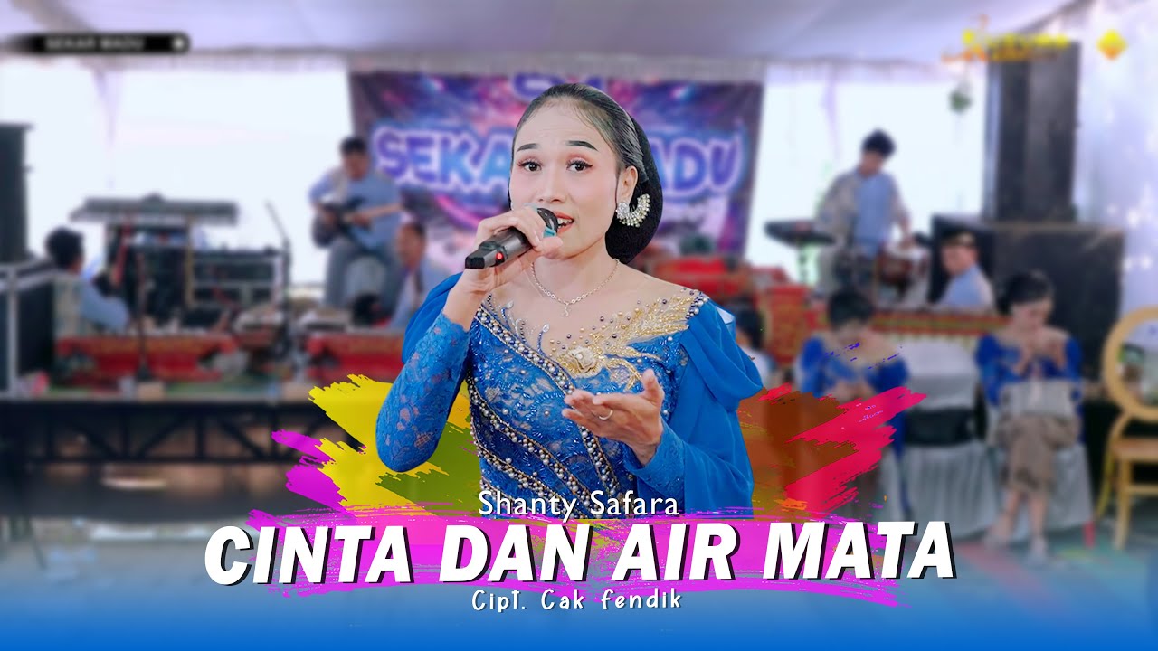 CINTA DAN AIR MATA - Shanty Saffara | Sekar Madu Music x GNA Audio