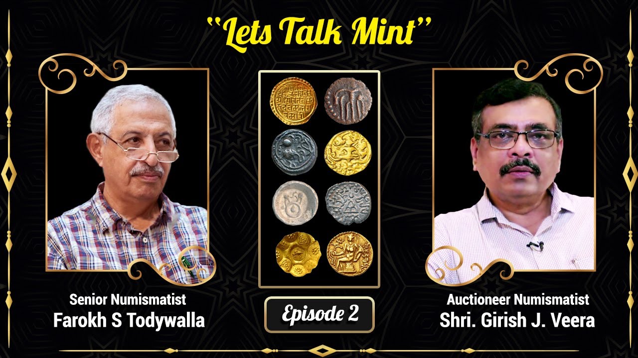 Legendary Numismatist Farokh S. Todywalla - Episode 2 | Unheard Stories of Coins