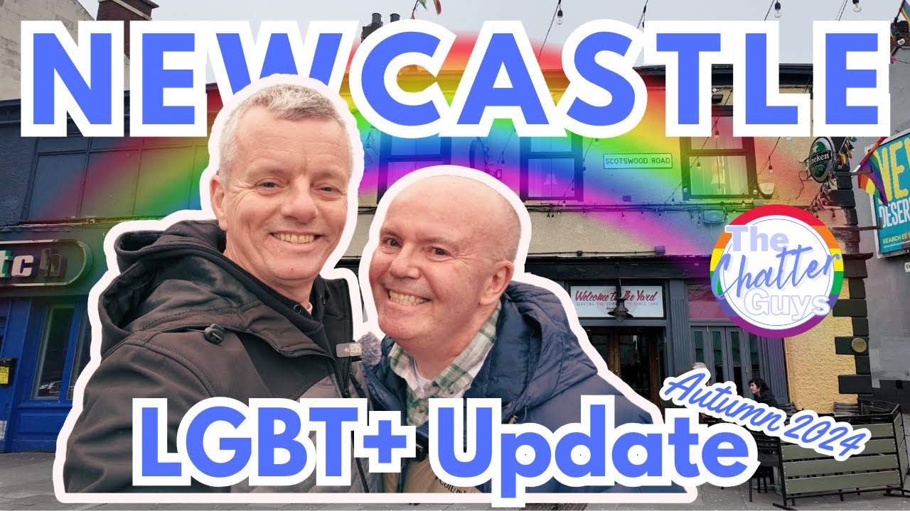 NEWCASTLE GAY SCENE - Autumn 2024