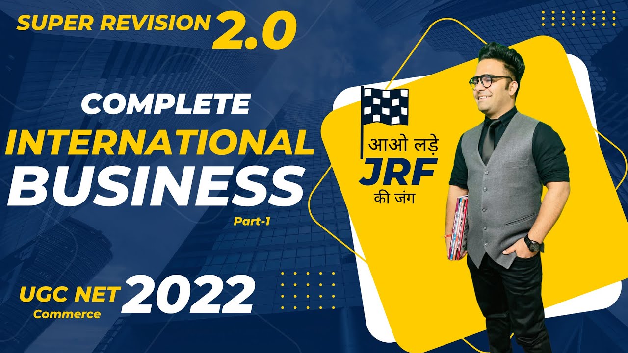 Complete International Business Revision || International Business || Paper 2 Commerce Ugc Net
