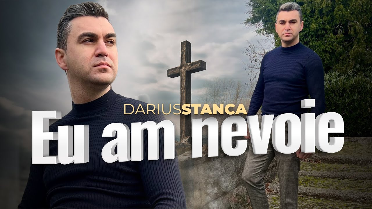 Darius Stanca - EU AM NEVOIE [ Official Video ] 2024