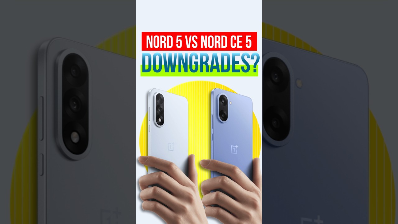 Oneplus Nord 5 vs Nord CE 5: Downgrades? 🤔🤯
