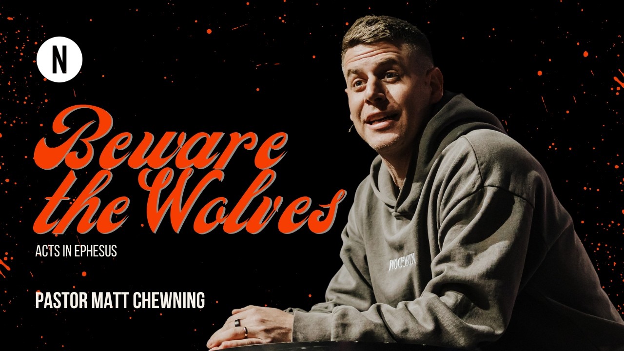 Beware the Wolves | Acts 20:29-31