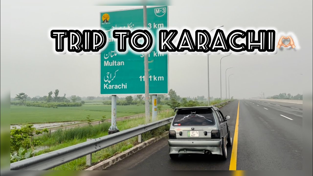 Sialkot to Karachi by road trip🫶🏻/lamboo door mehran 🫶🏻/full enjoyment ❤️/first time in my life🫶🏻