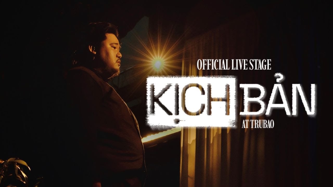 Táo – KỊCH BẢN | Official Livestage at TRÚBÃO
