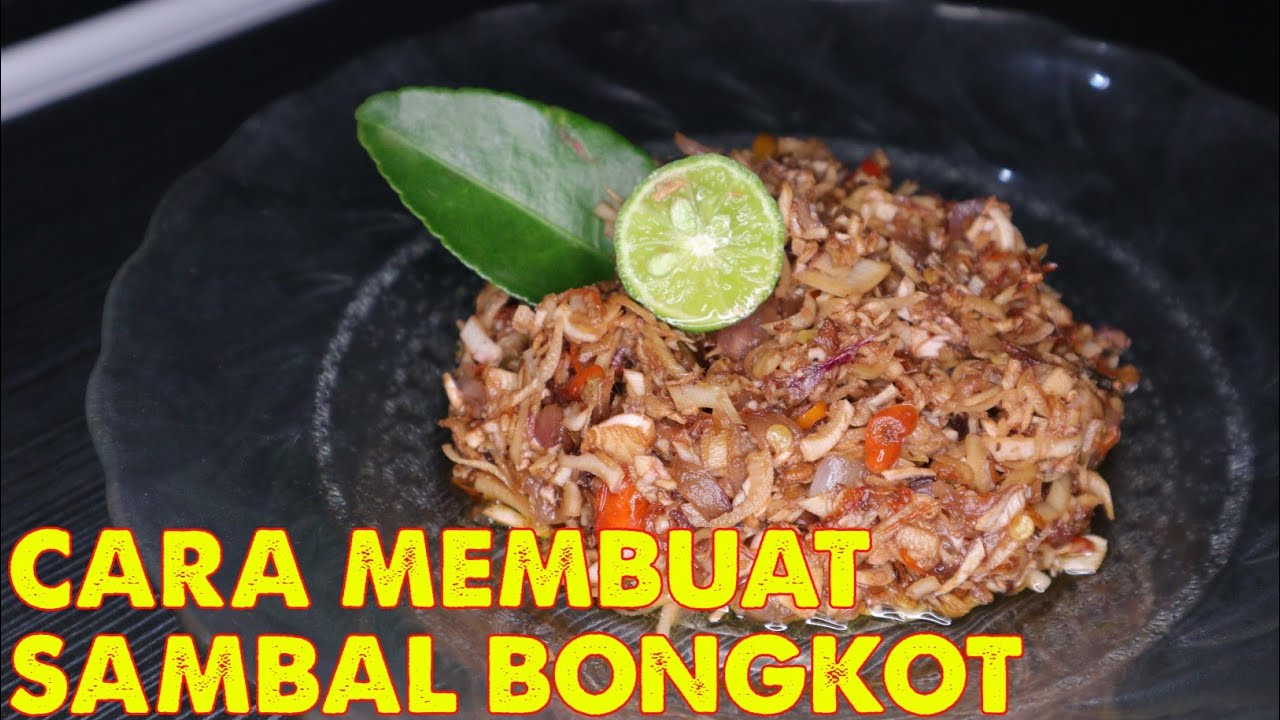Cara Memasak Sambal Bongkot Khas Bali | Resep Sambal Bongkot