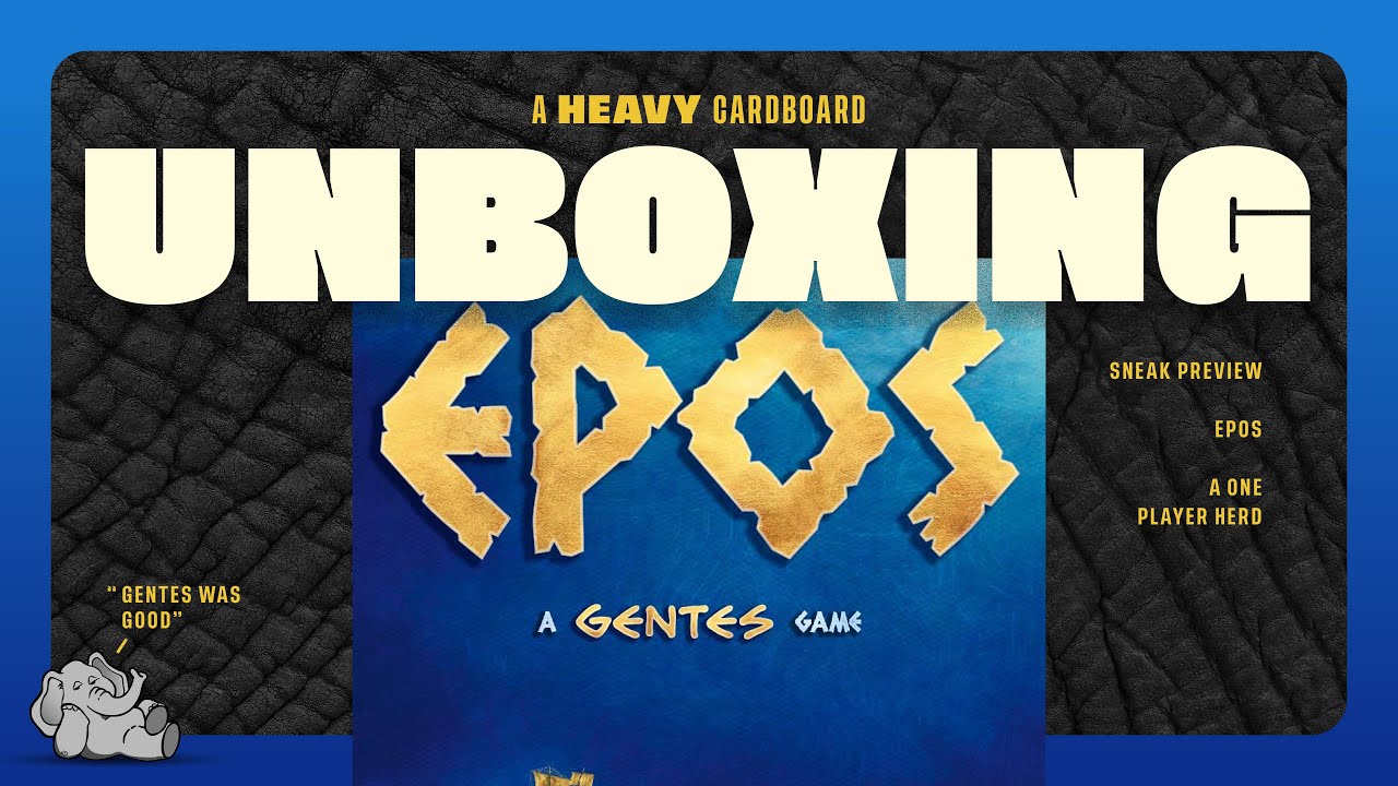 EPOS: A Gentes Game - Pre-production copy - Unboxing