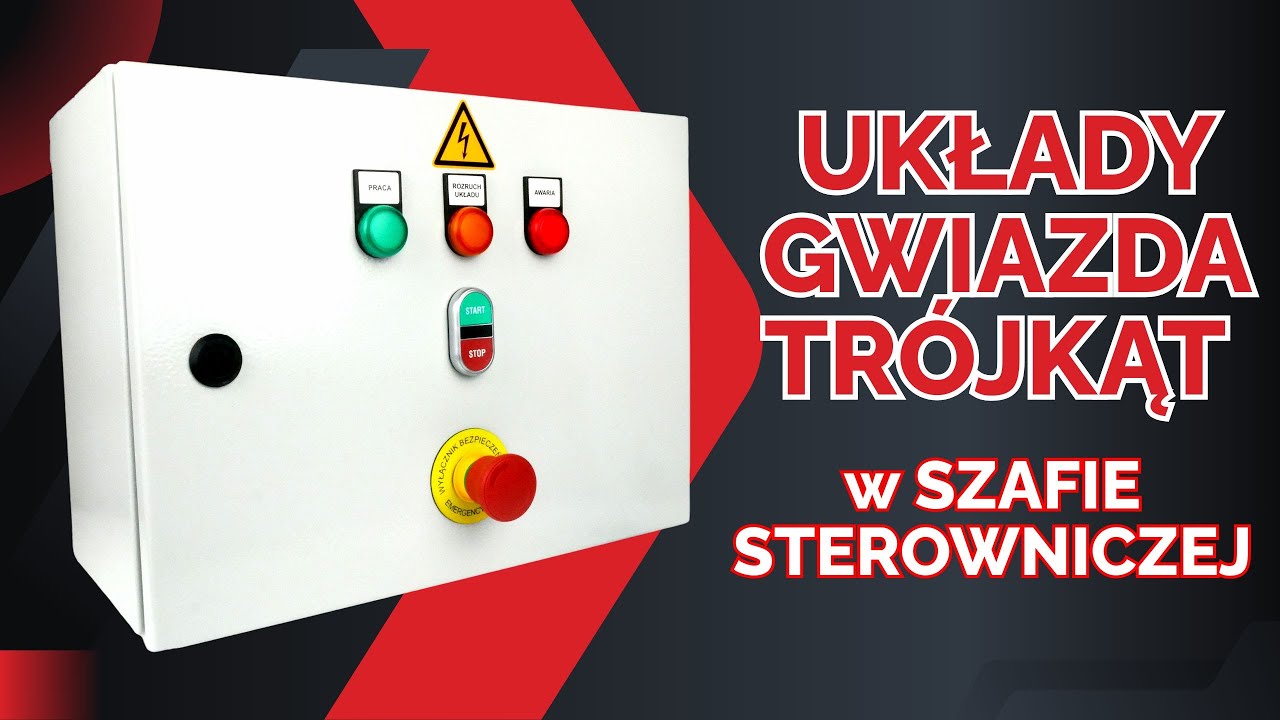 Układy gwiazda-trójkąt w szafie sterowniczej – niezawodne rozwiązanie załączania dla Twojego silnika