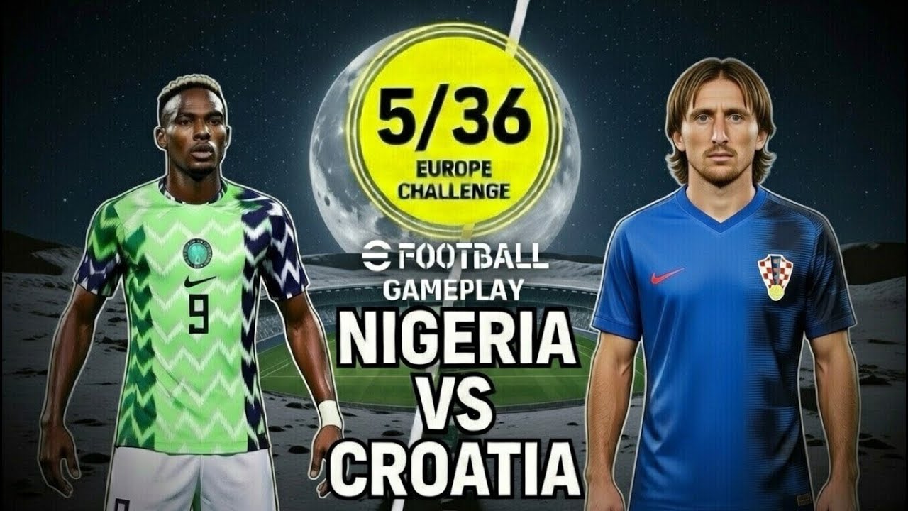 Nigeria Vs Croatia | Europe Challenge Gameplay