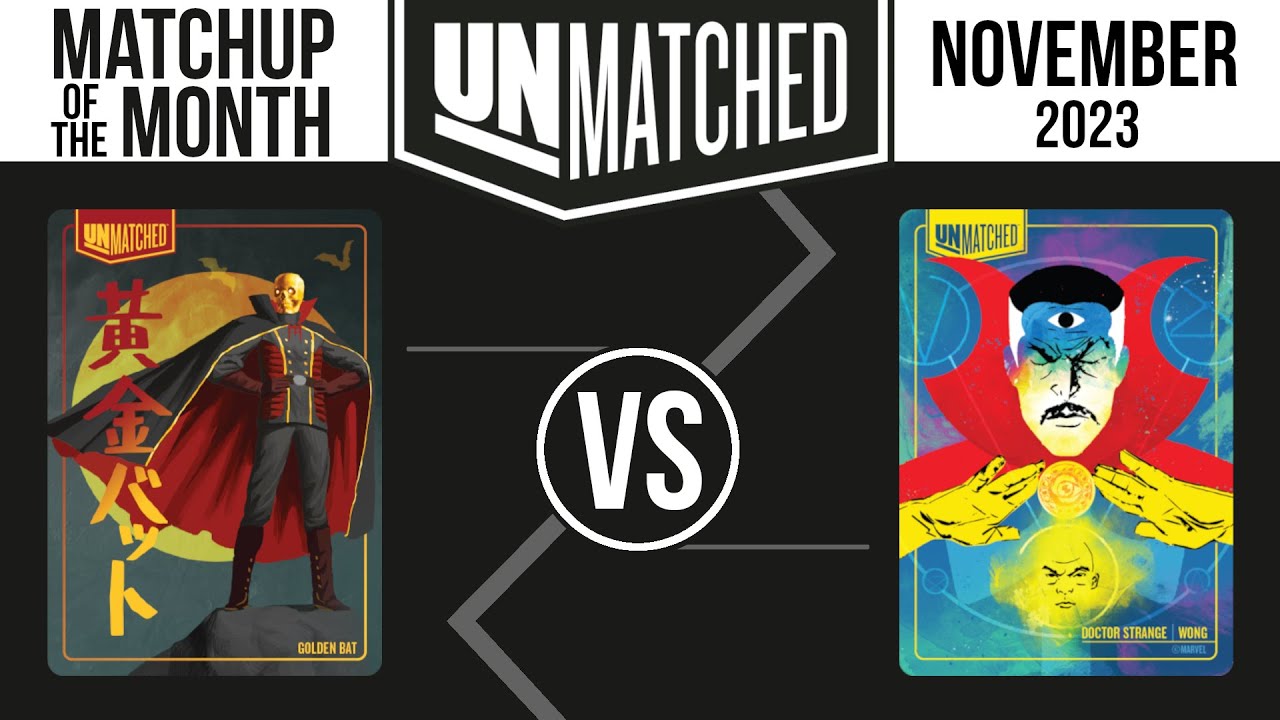 Matchup of the Month - November 2023 (Golden Bat vs Doctor Strange)