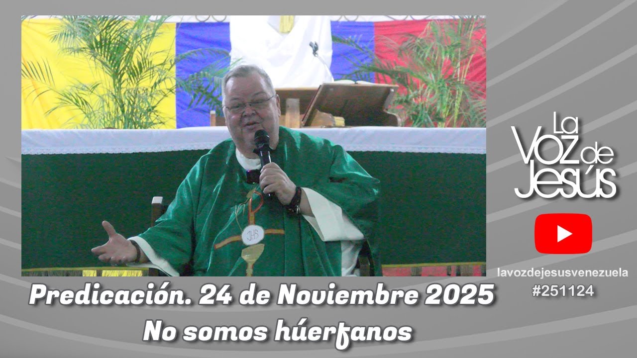 No somos h&uacute;erfanos : 24 de Noviembre 2025 #251124