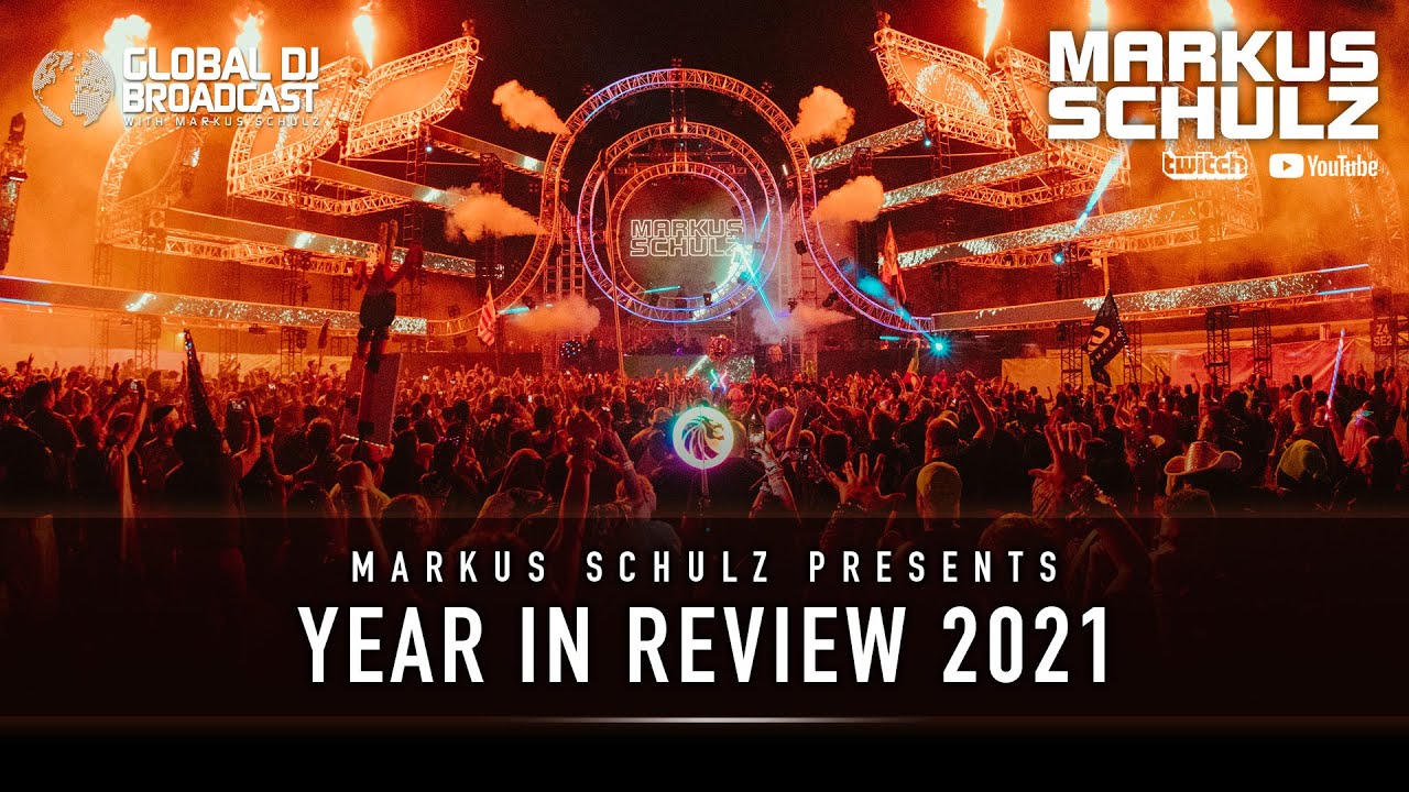 Global DJ Broadcast: Year In Review 2021