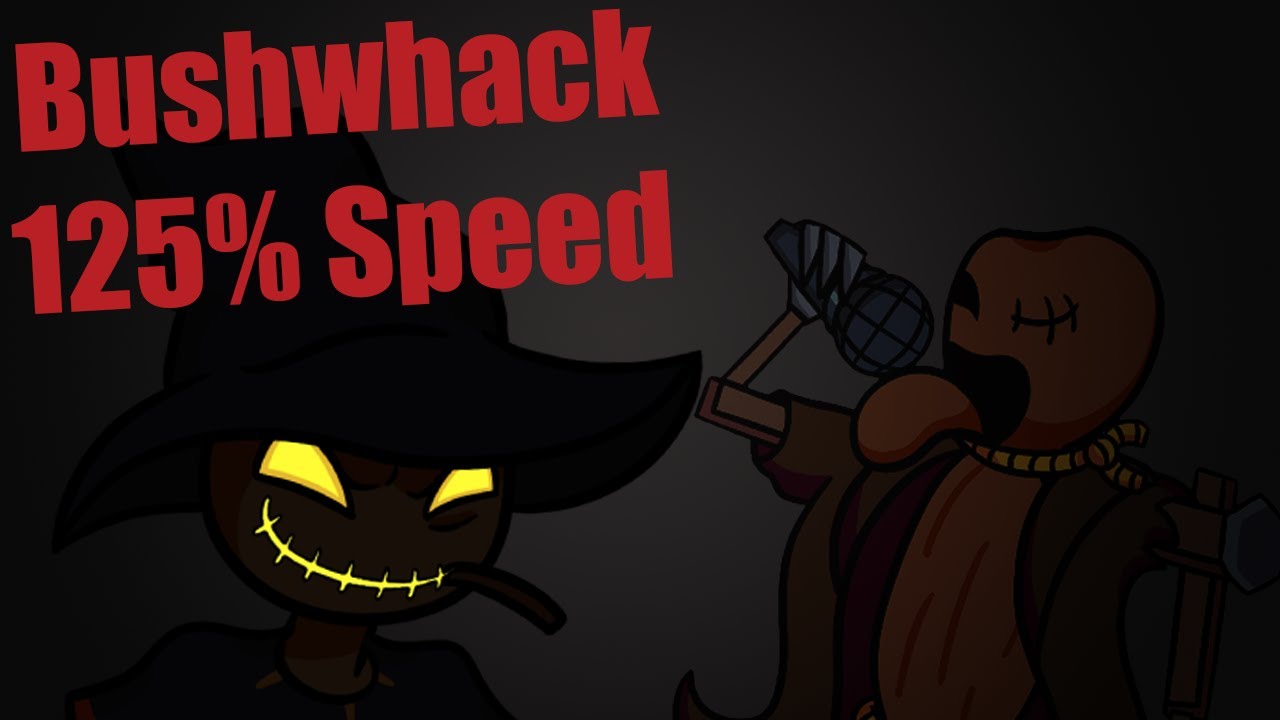 Bushwhack 125% Speed Clear | Friday Night Funkin' Zardy Mod Part 2