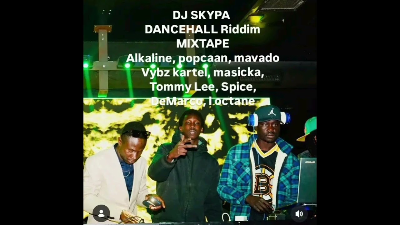 Dancehall mix by DJ SKYPA