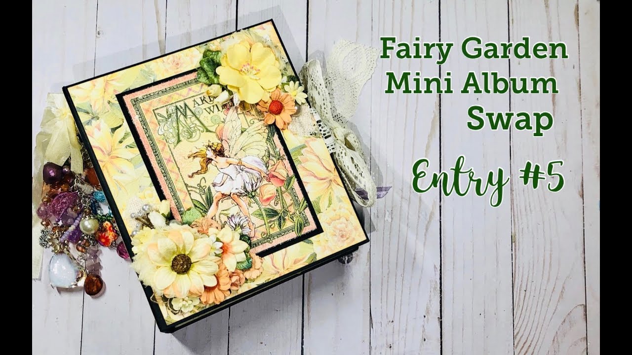 Fairy Garden Mini Album From Julia Sciberras
