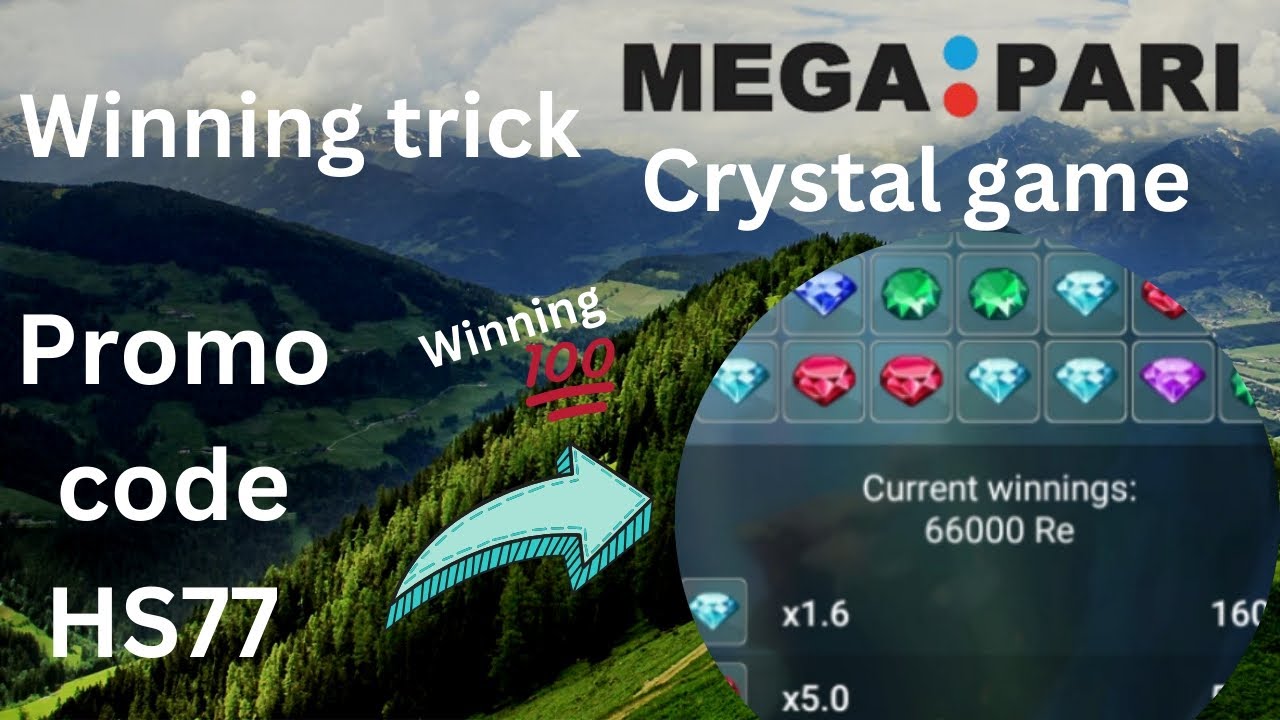 megapari crystal game winning tricks  tips promo code HS77