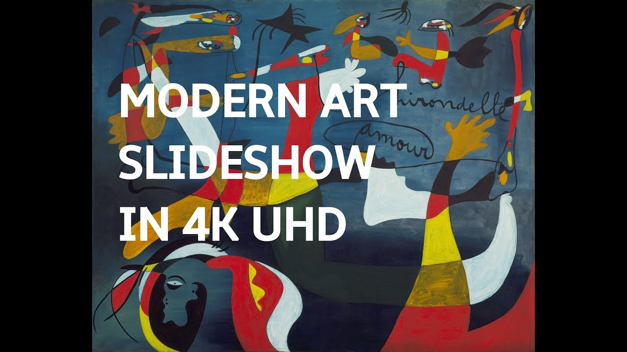 MODERN ART SLIDESHOW IN 4K UHD