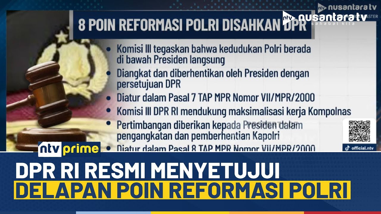 DPR RI Resmi Tetapkan Arah Baru Reformasi Polri Lewat Delapan Poin Utama | NTV PRIME