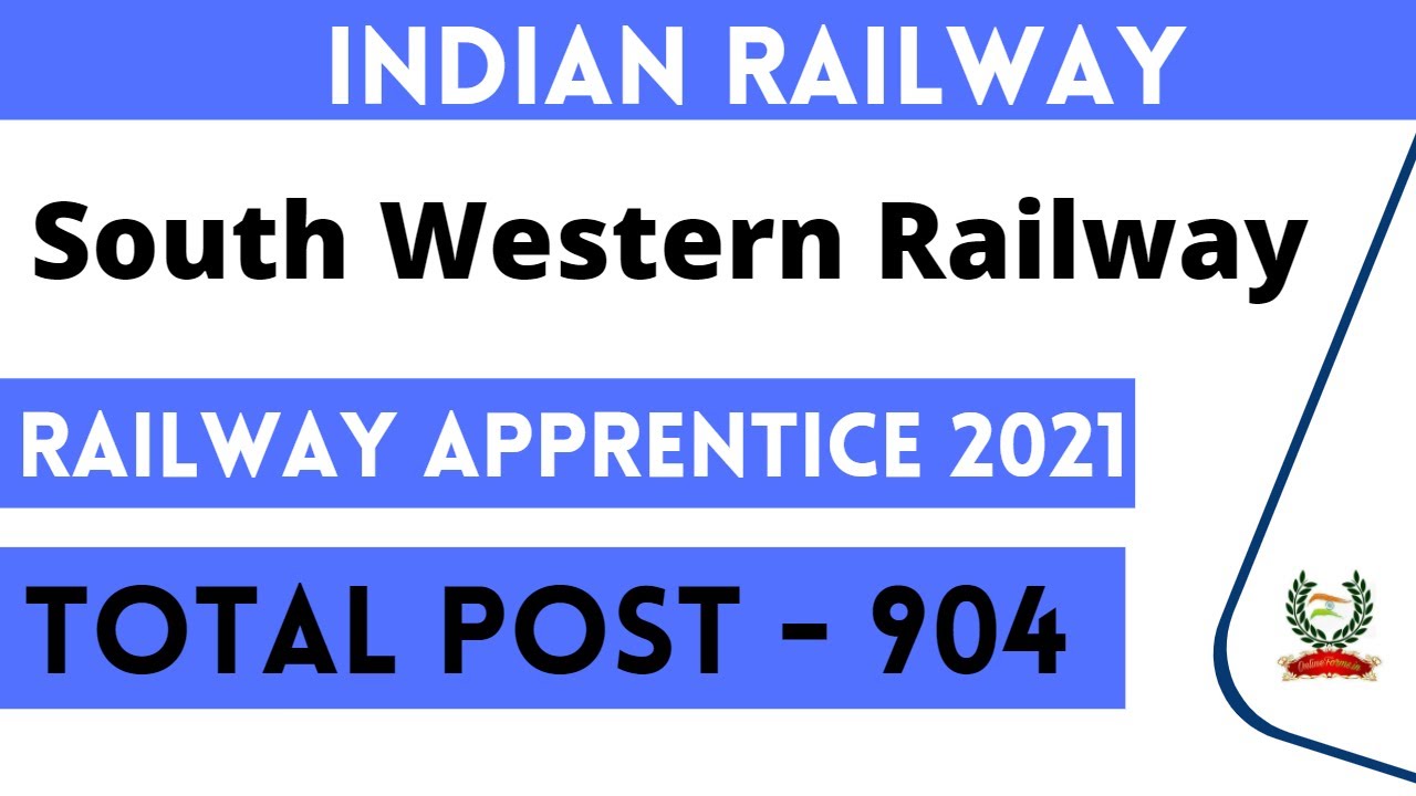 South Western Railway Apprentice Online Form 2021 l SWR Railway Hubli Apprentice Online Form 2021 l