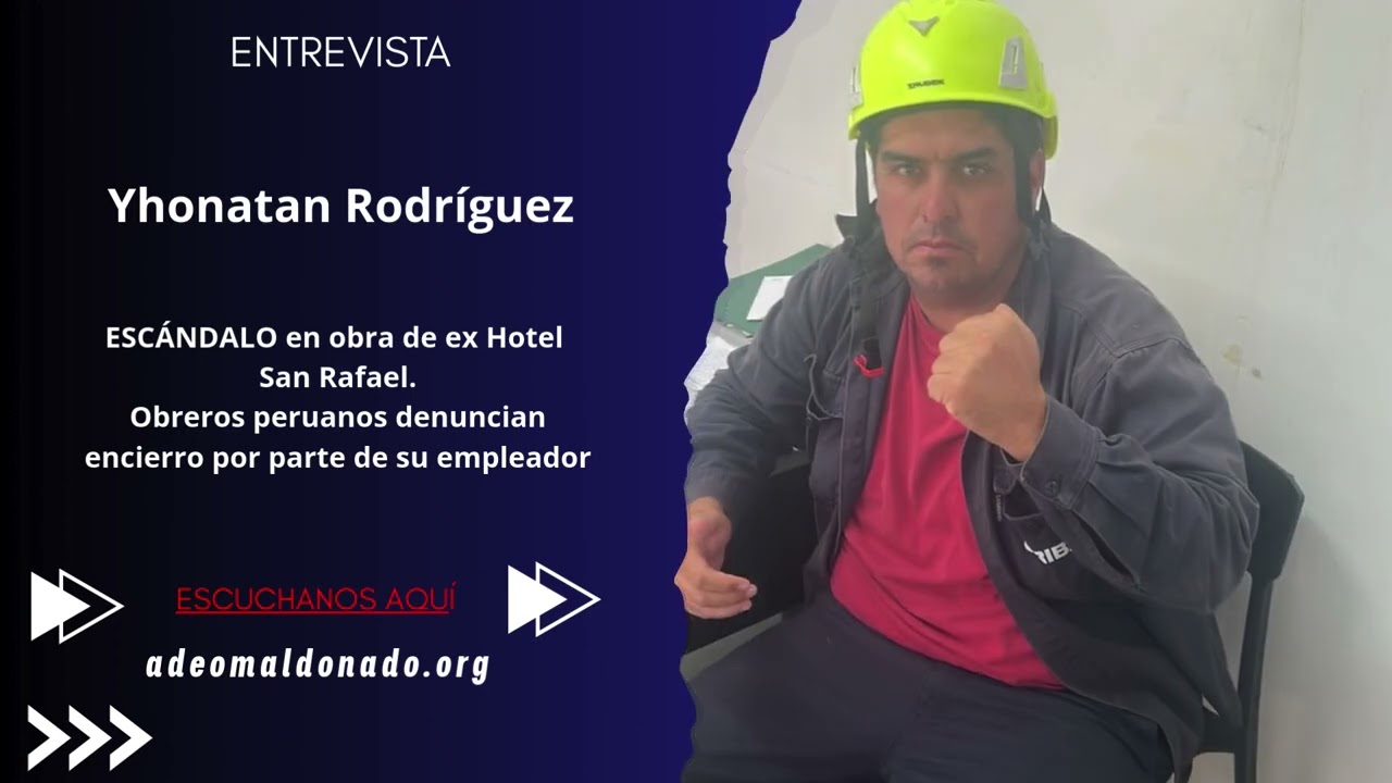 Yhonatan Rodríguez vicepresidente SUNCA Maldonado: Se adueñan de la vida de los trabajadores.