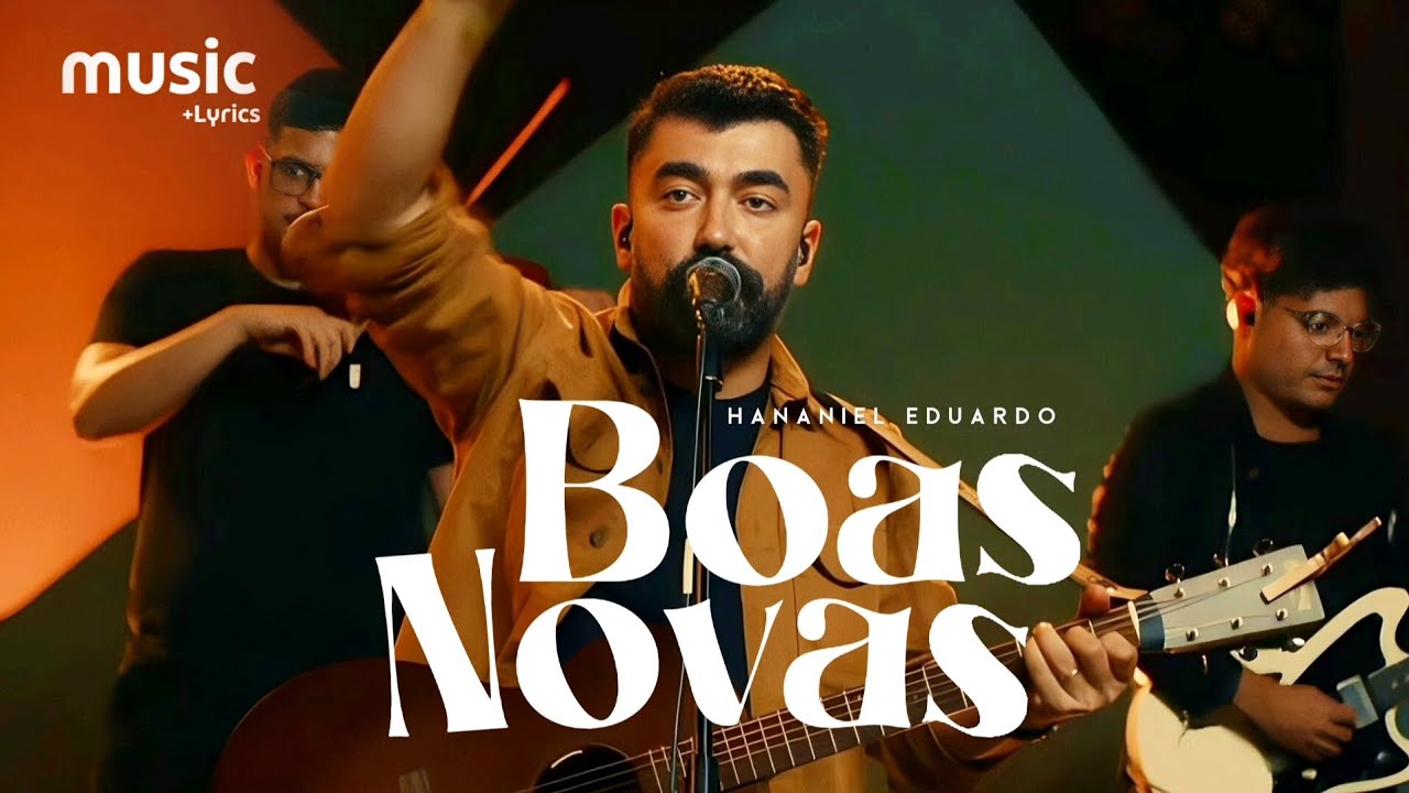 Hananiel Eduardo | Boas Novas (Ao Vivo) - Com Letra