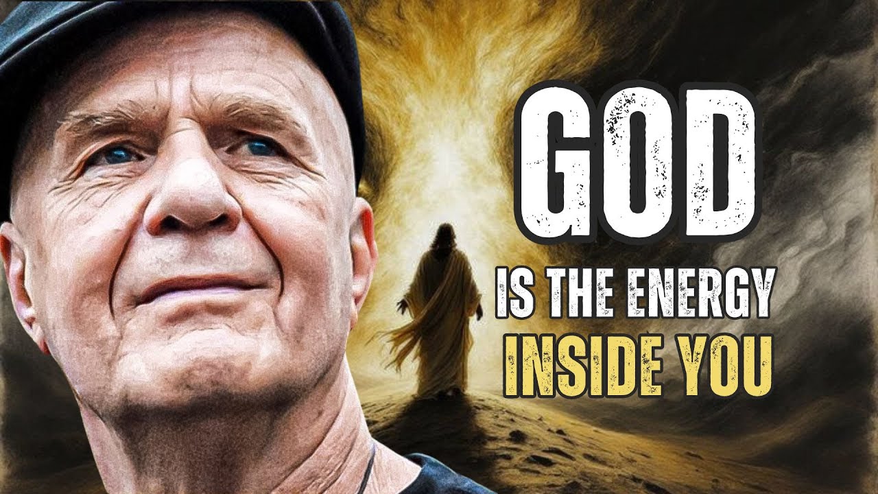 God isn’t Somewhere Else — God Is the Energy Inside You | Wayne Dyer