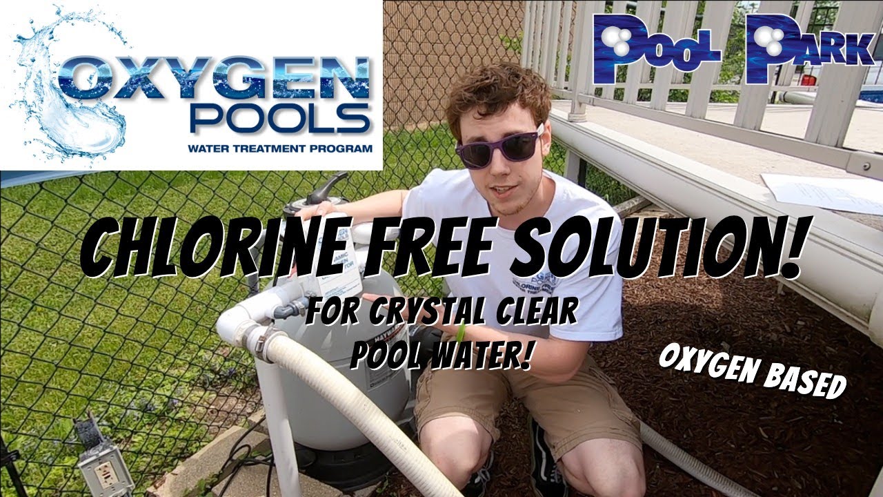 Oxygen System (Chlorine Free Solution) - Pool Park - Pool Maintenance