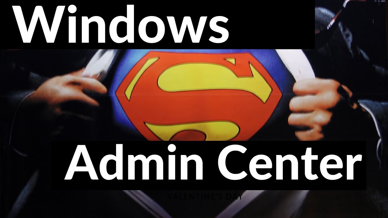 Windows Admin Center Nedir