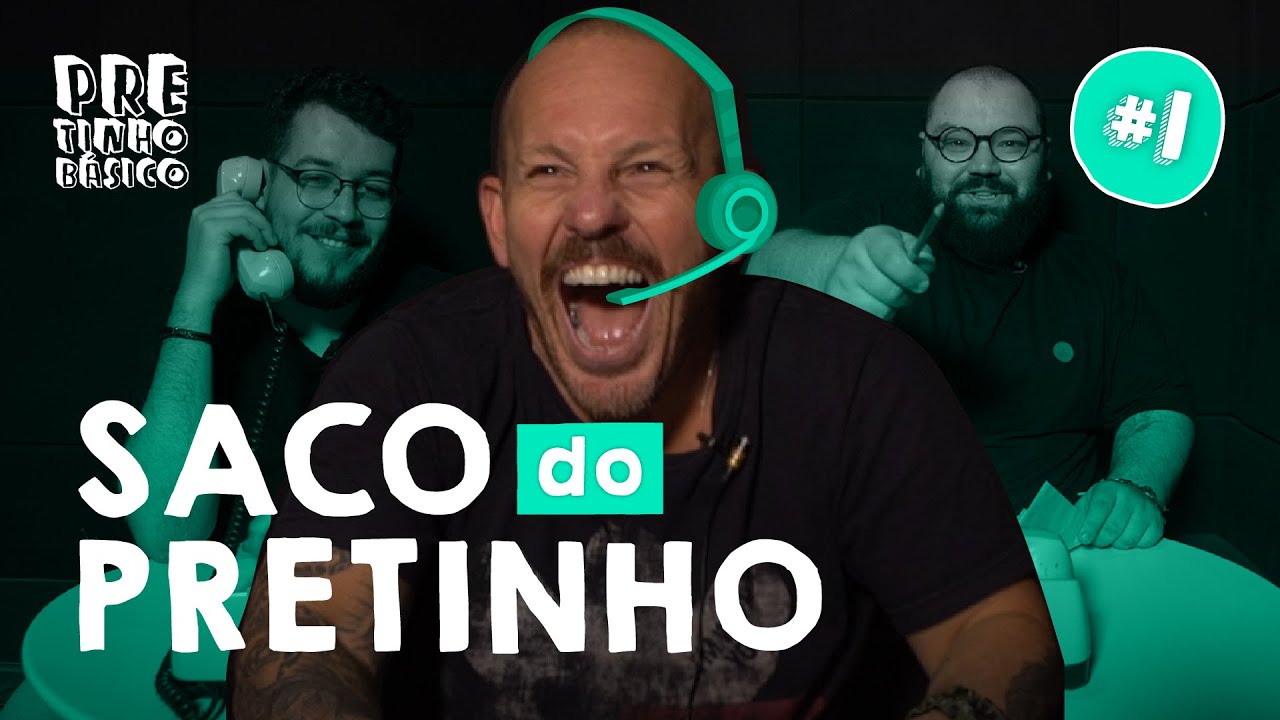 O MELHOR TROTE É O DO FINAL | Saco do Pretinho #01 | Pretinho Básico