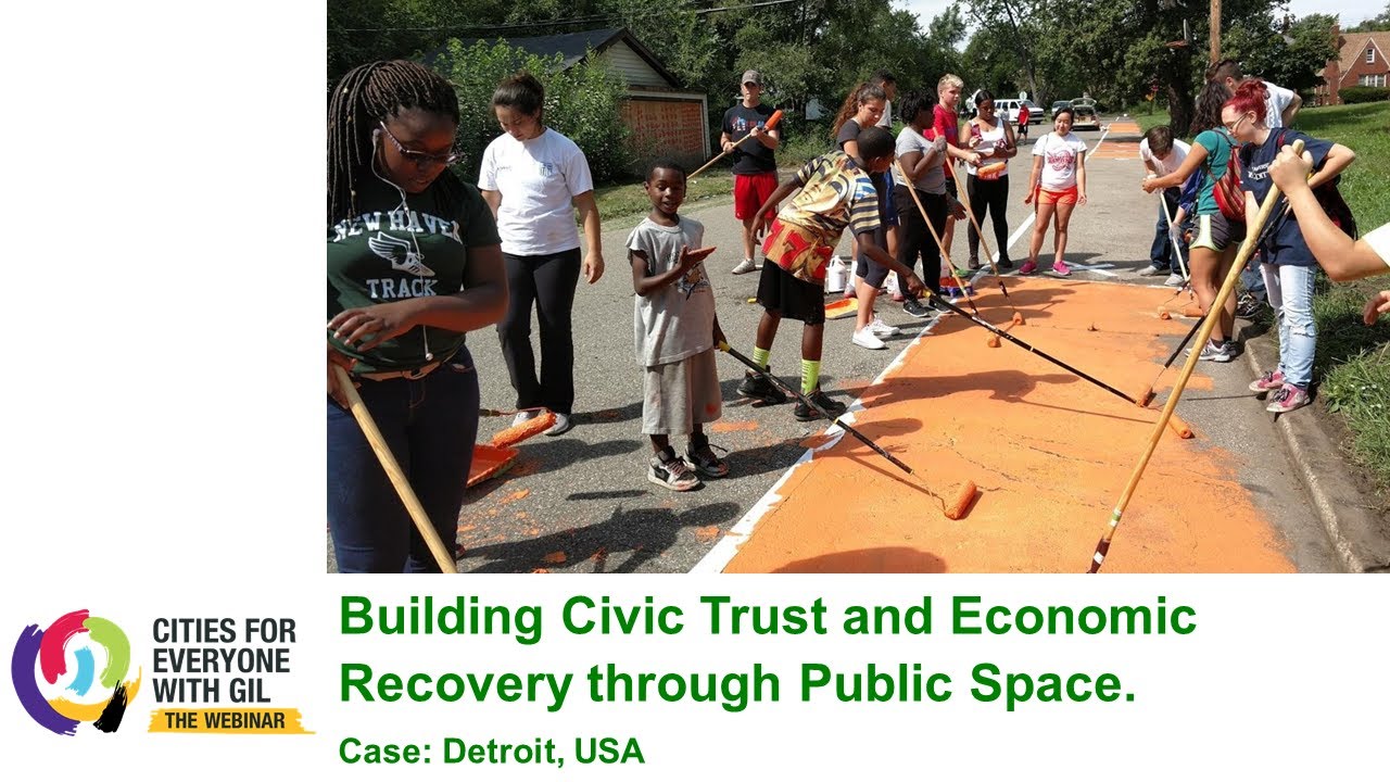 Building Civic Trust and Economic Recovery through Public Space • Guest: Alexa Bush, Detroit, USA