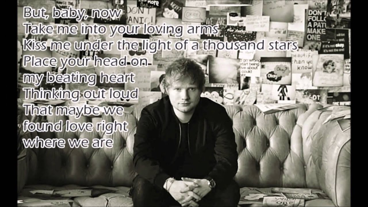 Ed Sheeran- Thinking Out Loud (Lyric Video)