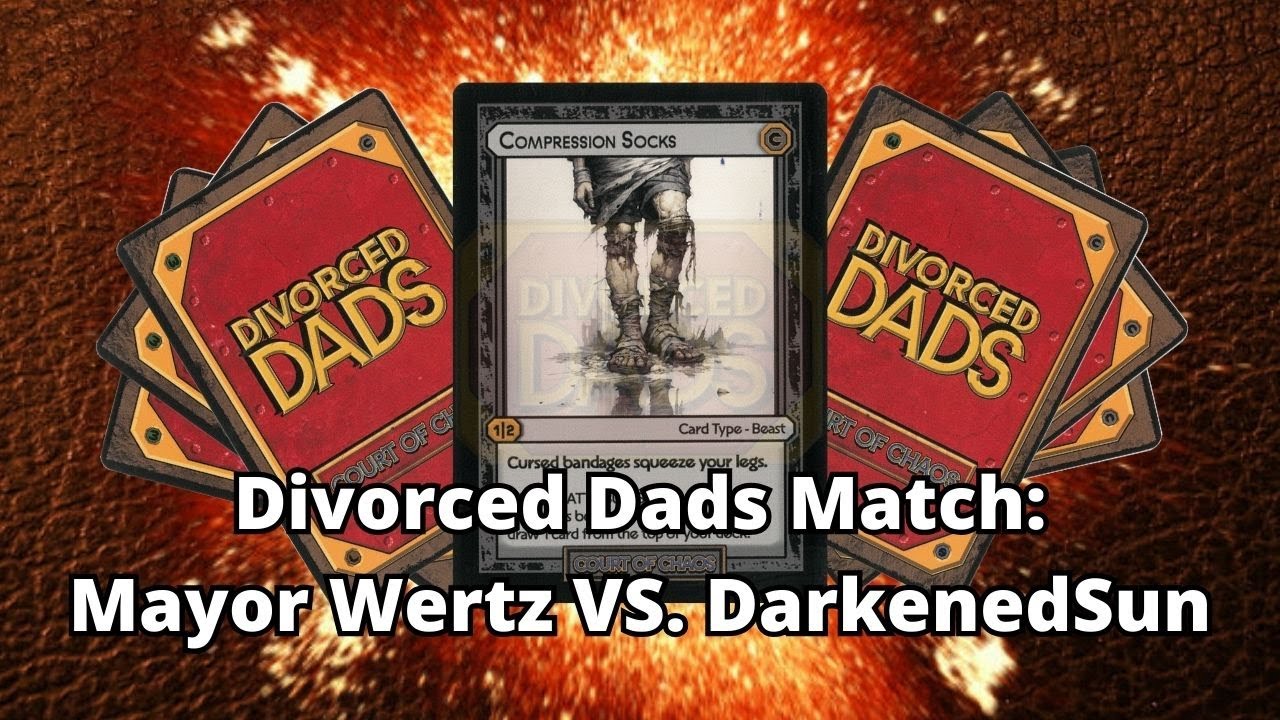 Socks, Strategies, and Showdowns: Divorced Dads Card Game | Mayor Wertz VS. DarkenedSun