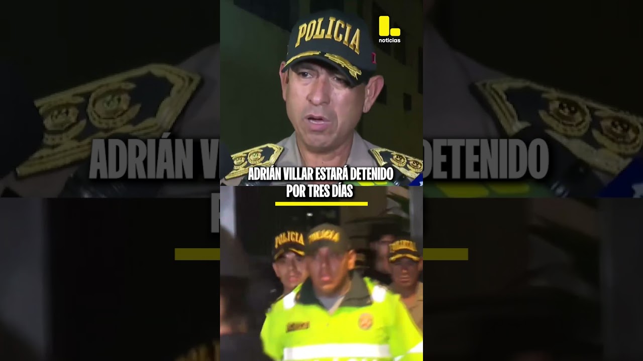Adri&aacute;n Villar estar&aacute; detenido por tres d&iacute;as