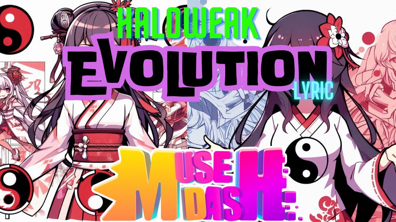 Haloweak - Evolution (Lyric) | Edit by WFparadag