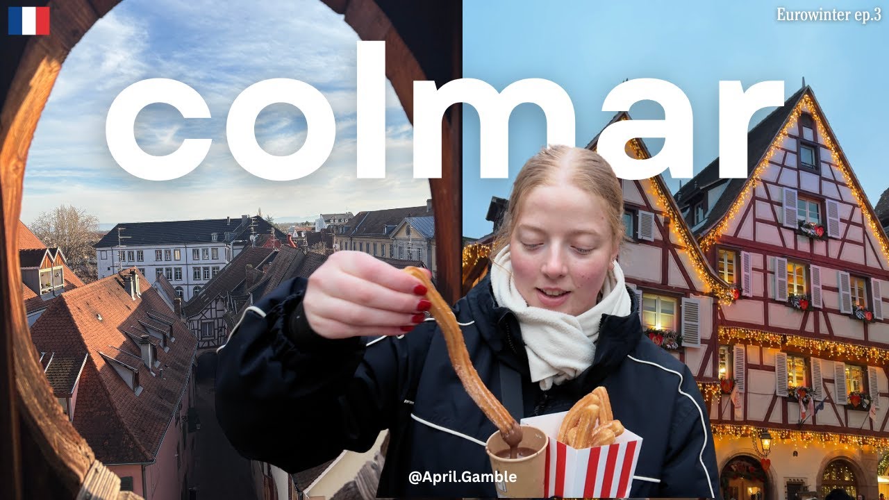 Colmar, France 🇫🇷 | Eurowinter Ep. 3