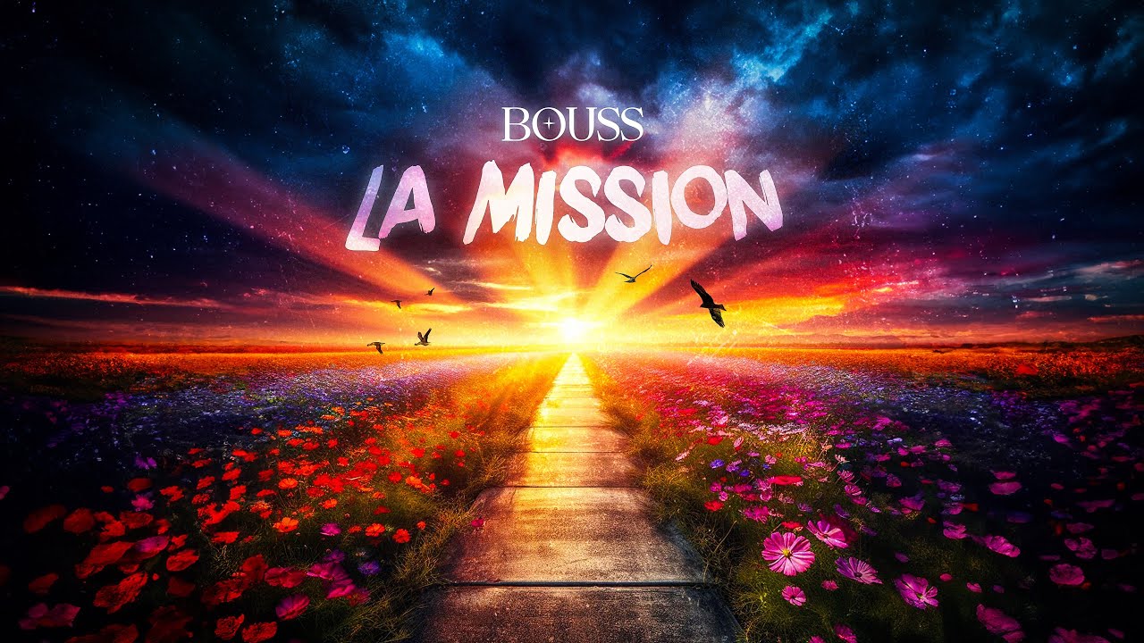 Bouss - La mission (Lyrics Video)