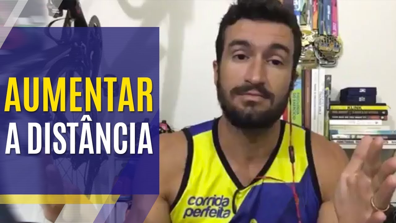 Como aumentar a distância das corridas