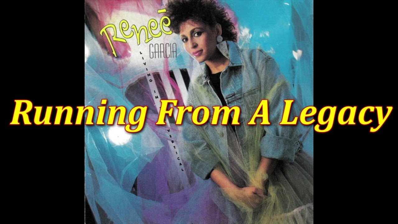 Running From A Legacy Renee GARCIA Reunion Records 1987  Living In The Vertical