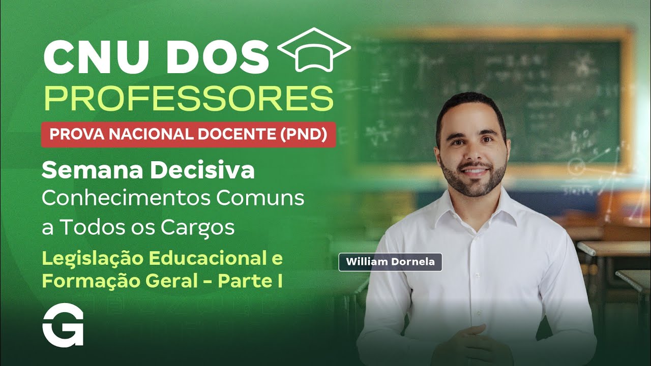 PND (Prova Nacional Docente) | Semana Decisiva: Legisla&ccedil;&atilde;o Educacional e Forma&ccedil;&atilde;o Geral