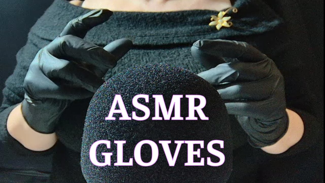 ASMR 1 Hour Dedicated Gloves Triggers
