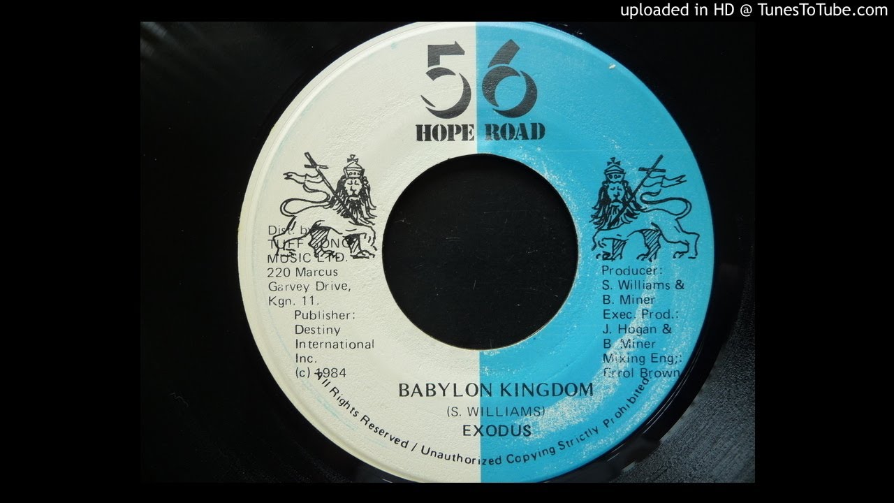 Exodus - Babylon Kingdom / Babylon Dub - 56 Hope Road 7