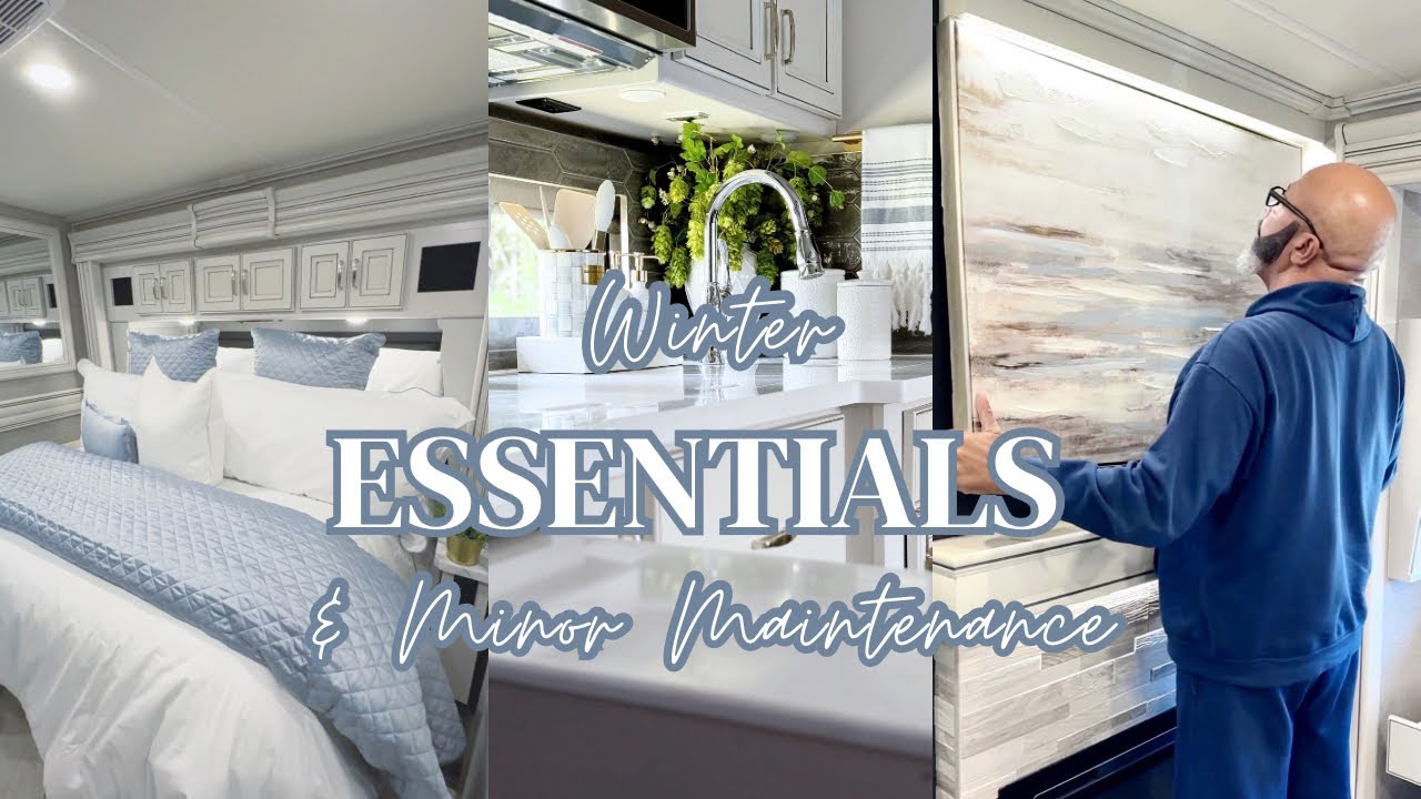 RV Minor Maintenance & Our Winter Essentials