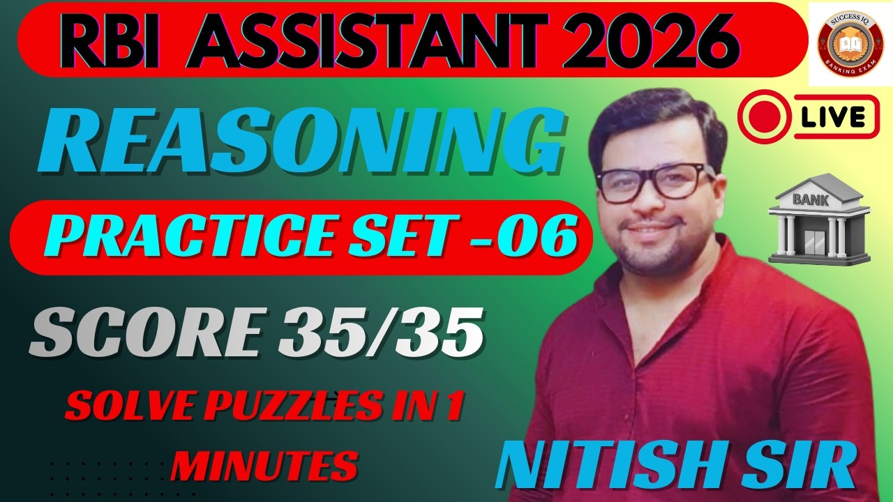 💥 RBI Assistant 2026 Prelims 🔥 | Reasoning PUZZLE MASTER TRICK ⚡ | Practice set -6 💯 | Nitish Sir 🚀