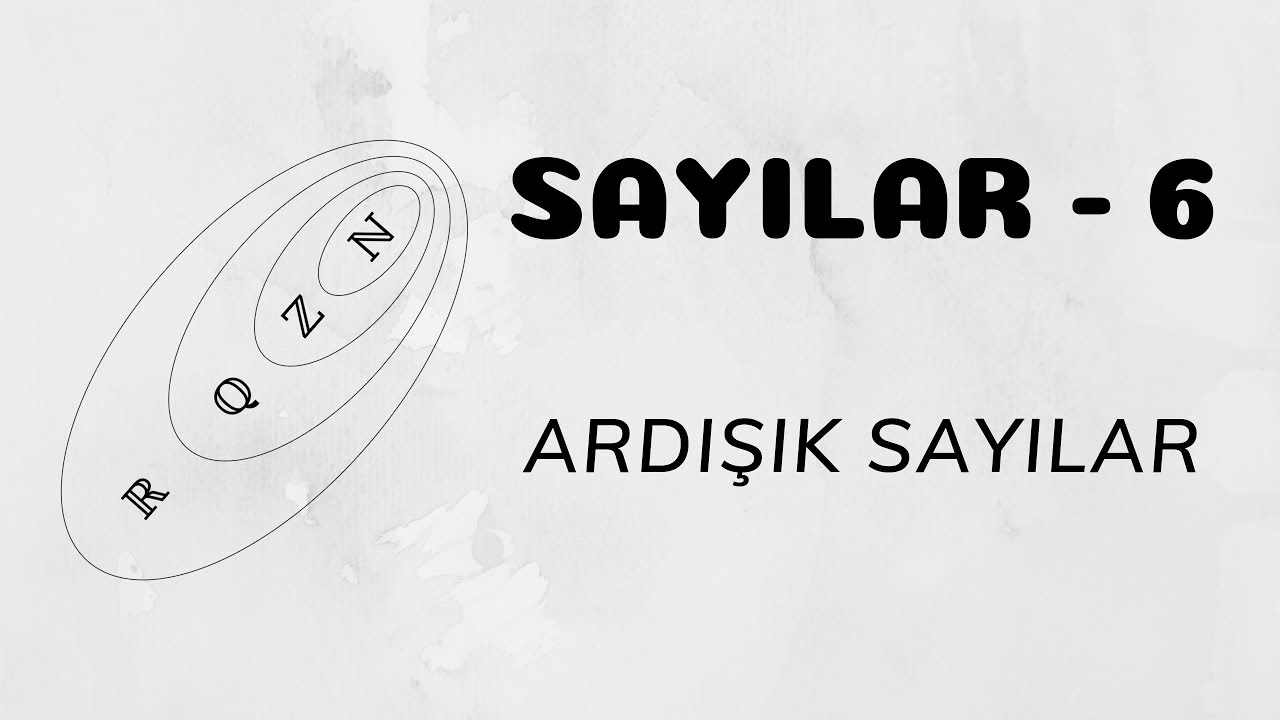 Sayılar - 6 (Ardışık Sayılar)