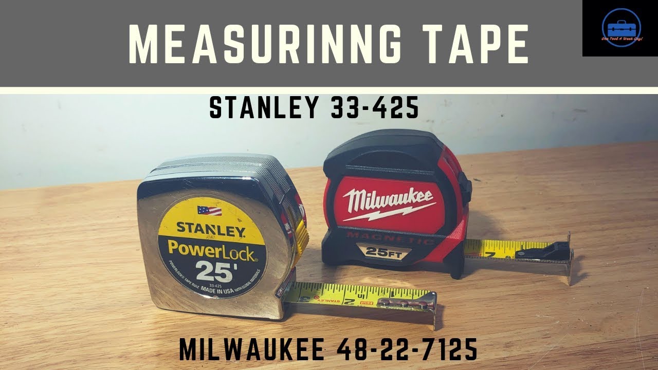 Building A Tool Bag (Measuring Tape Stanley 33-425 and Milwaukee 48-22-7125)